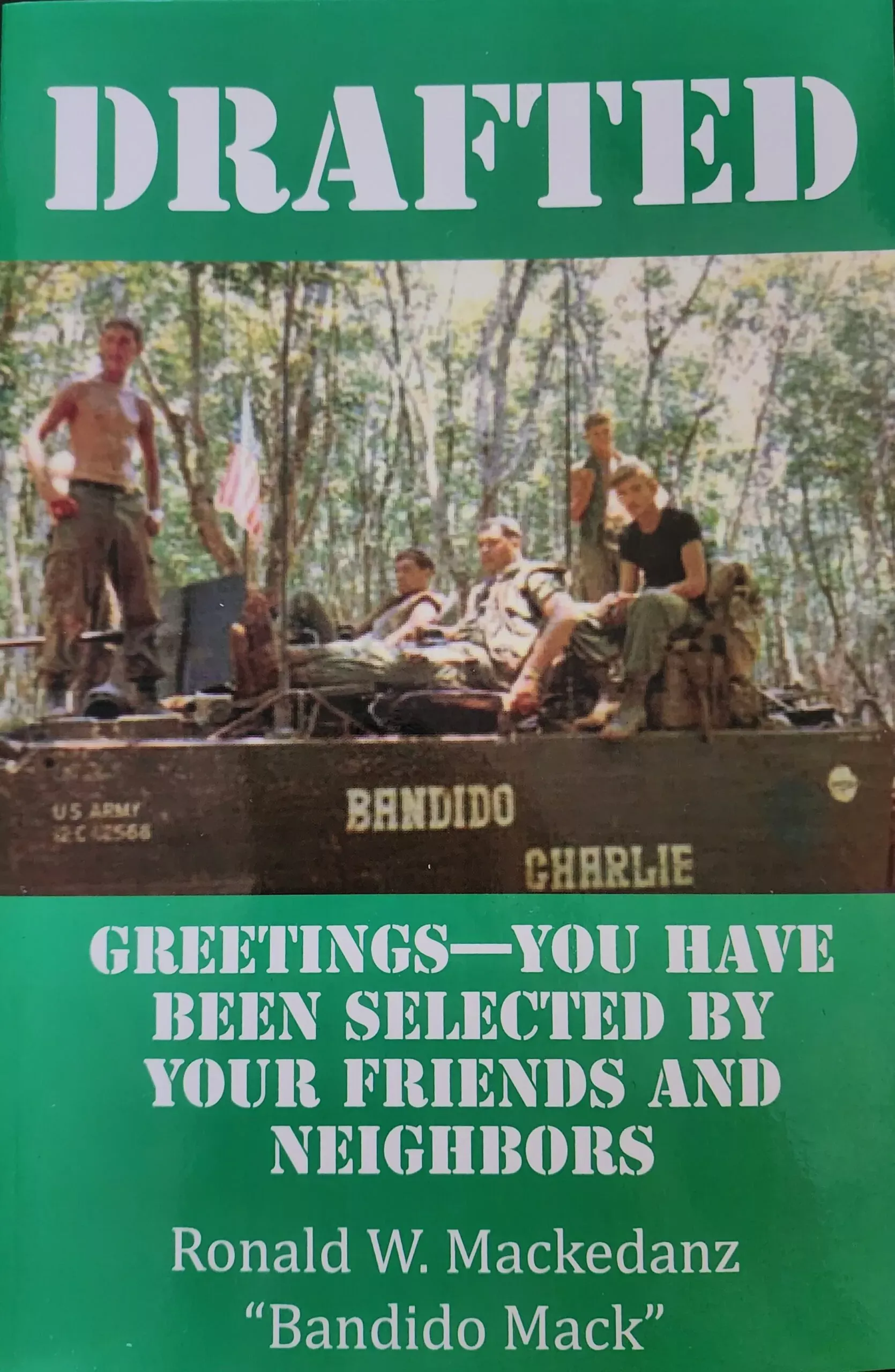 Drafted: Greetings -You Have Been Selected By Your Friends and Neighbors
